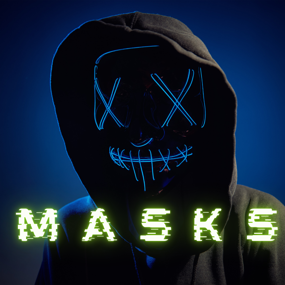 Masks