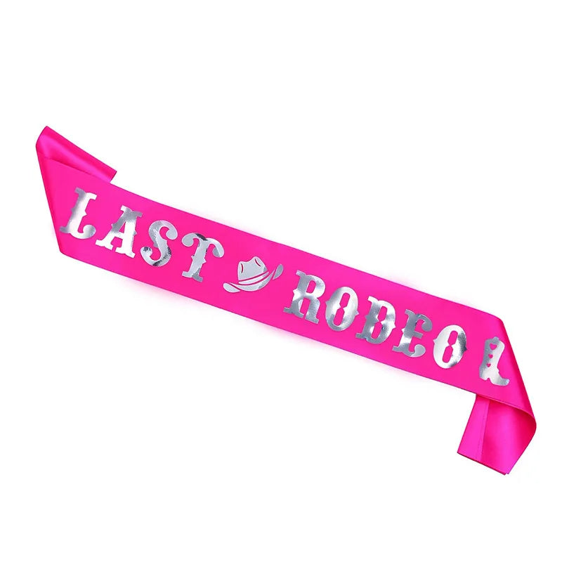 1Pcs Last Rodeo Sash